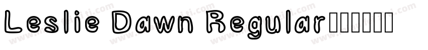 Leslie Dawn Regular字体转换